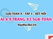 Giải bài 4.9 trang 83 Toán 8 Tập 1 SGK Kết nối tri thức